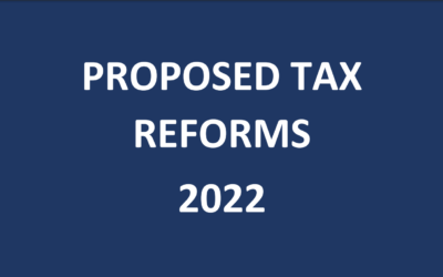 PROPOSED TAX REFORMS 2022
